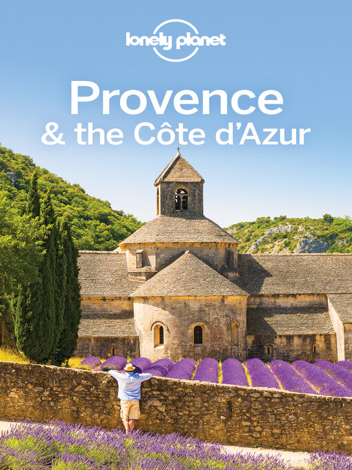 Title details for Lonely Planet Provence & the Cote d'Azur by Hugh McNaughtan - Available